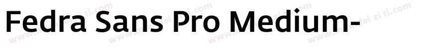Fedra Sans Pro Medium字体转换
